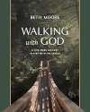 Walking with God - A Five-Week Journey in Step with the Savior 